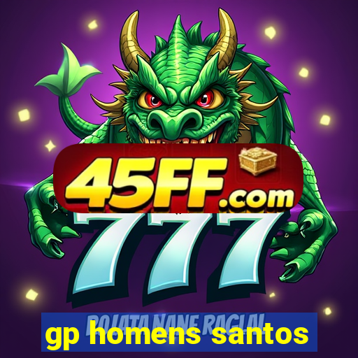 gp homens santos